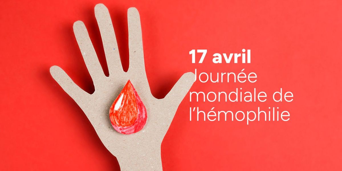 Journée Mondiale de l'Hémophilie 17 avril 2025